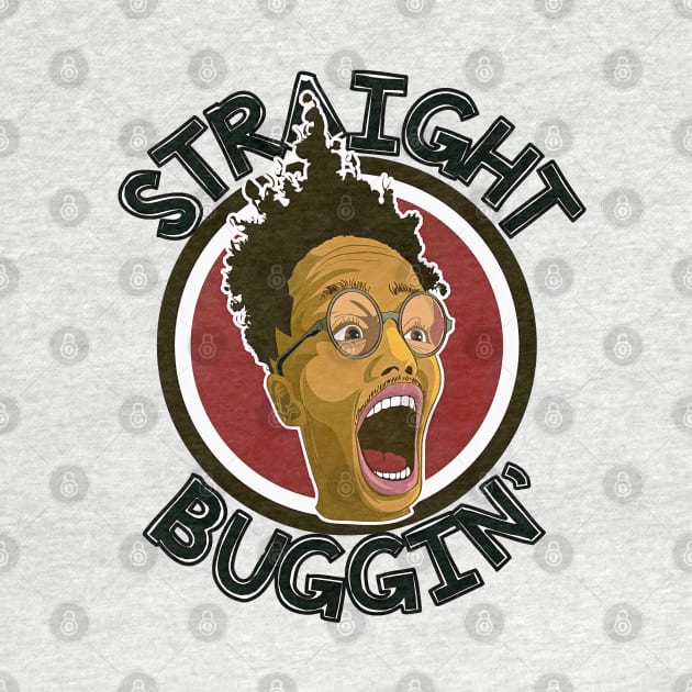 Straight Buggin by JungleLordArt